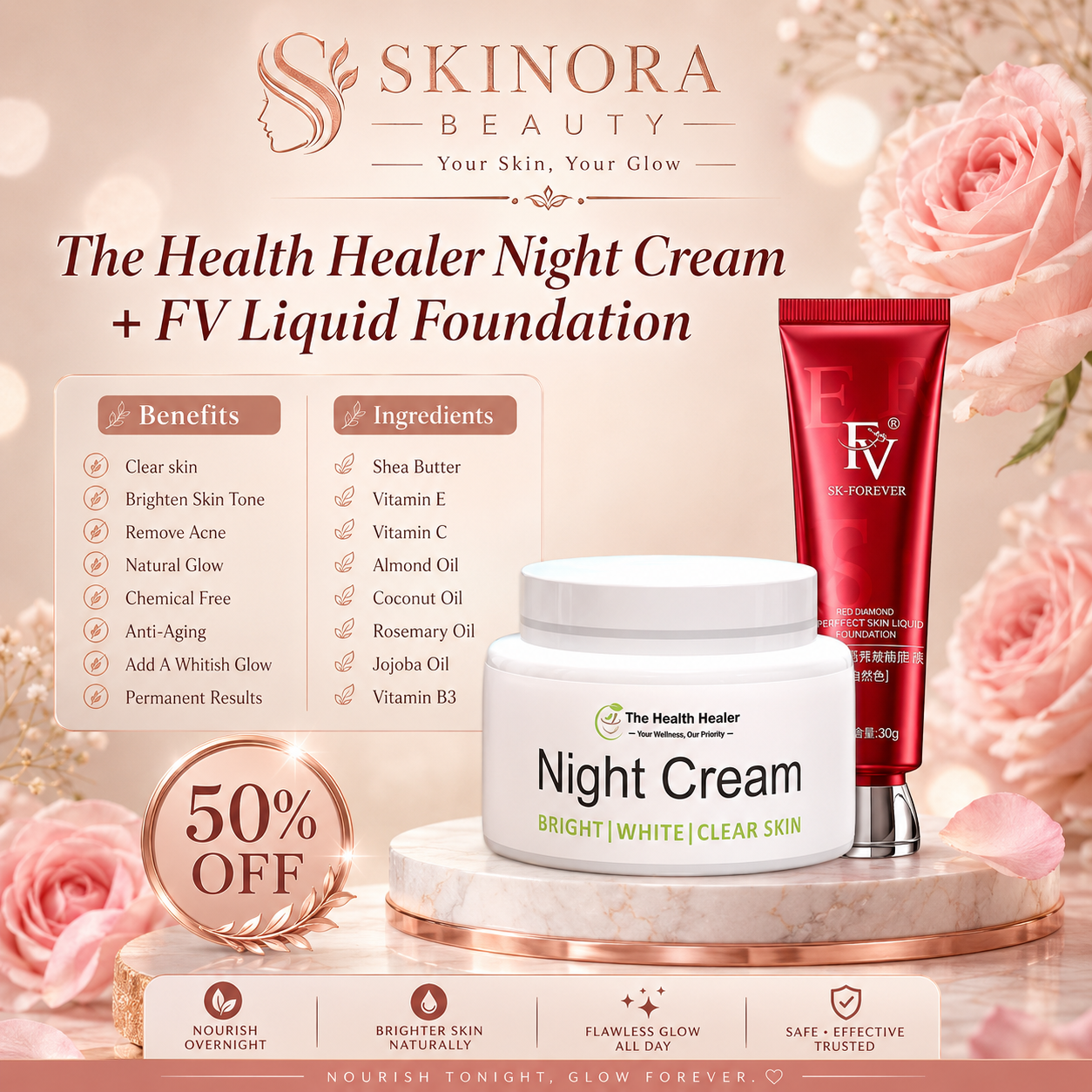 The Health Healer Night Cream + FV Liquid Foundation